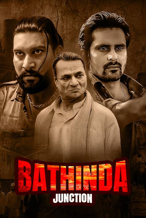 Bathinda Junction 2025 Season 01 Punjabi CHTV Web Series 1080p | 720p | 480p HDRip ESub Download