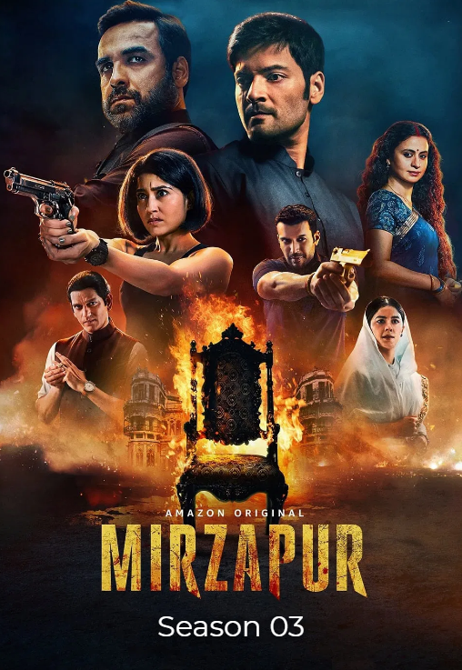 Mirzapur Season 03 2024 Hindi AMZN Web Series 1080p | 720p | 480p HDRip ESub Download
